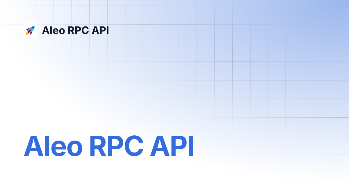 Aleo RPC API | Aleo RPC API